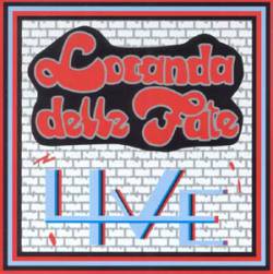 Locanda Delle Fate : Locanda Delle Fate Live